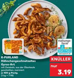 Kaufland K-PURLAND Hähnchengeschnetzeltes Gyros-Art Angebot