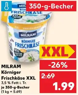 Kaufland MILRAM Körniger Frischkäse XXL Angebot