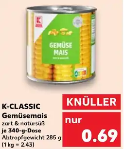 Kaufland K-CLASSIC Gemüsemais Angebot