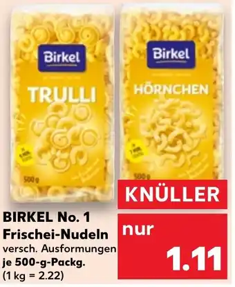 Kaufland BIRKEL No. 1 Frischei-Nudeln Angebot