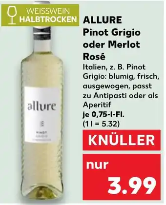 Kaufland Allure pinot grigio oder merlot rosé Angebot
