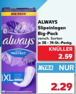 Kaufland ALWAYS Slipeinlagen Big-Pack Angebot