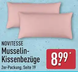 Aldi Nord NOVITESSE Musselin Kissenbezüge Angebot