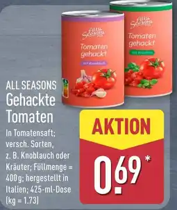Aldi Nord ALL SEASONS Gehackte Tomaten Angebot
