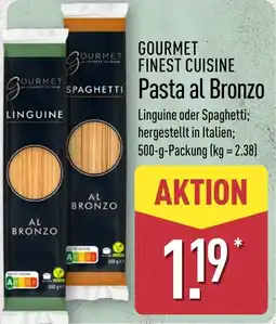 Aldi Nord Gourmet finest cuisine Pasta al Bronzo Angebot