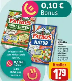 REWE Patros Grill & Ofen Kräuter oder Natur Angebot