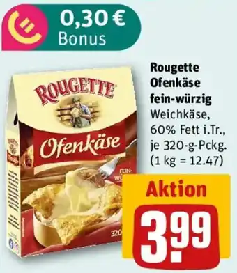 REWE Rougette Ofenkäse fein-würzig Angebot
