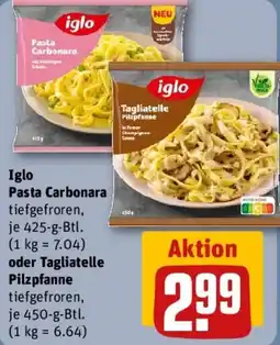 REWE Iglo Pasta Carbonara oder Tagliatelle Pilzpfanne Angebot