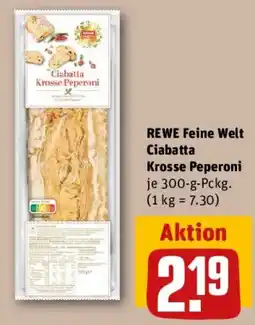 REWE REWE Feine Welt Ciabatta Krosse Peperoni Angebot
