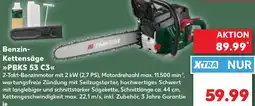 Kaufland PARKSIDE Benzin Kettensäge PBKS 53 C3 Angebot