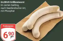 Globus GLOBUS Grillbratwurst Angebot