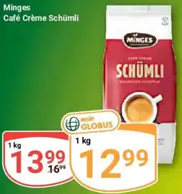 Globus Minges Café Crème Schümli Angebot