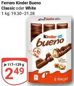 Globus Ferrero Kinder Bueno Classic oder White Angebot