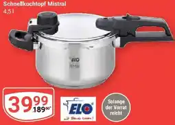 Globus ELO Schnellkochtopf Mistral Angebot