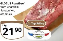 Globus CHAROLUXE GLOBUS Roastbeef Angebot