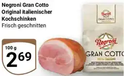 Globus Negroni Gran Cotto Original italienischer Kochschinken Angebot