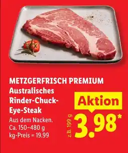 Lidl Metzgerfrisch premium australisches rinder-chuck-eye-steak Angebot