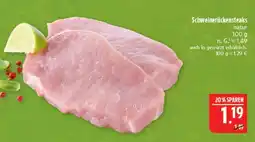 Marktkauf Schweinerückensteaks natur Angebot
