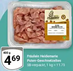 Globus Fräulein Heidemarie Puten-Geschnetzeltes Angebot