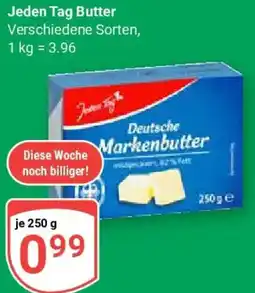 Globus Jeden Tag Butter Angebot