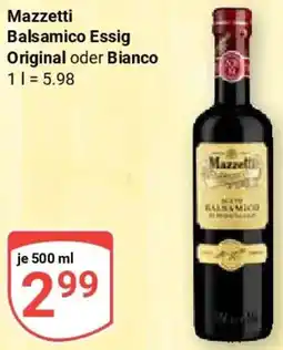 Globus Mazzetti Balsamico Essig Original oder Bianco Angebot