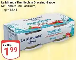 Globus La Miranda Thunfisch in Dressing-Sauce Angebot