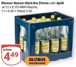 Globus Rhenser Wasser Glück Bio Zitrone oder Apfel Angebot