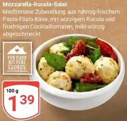 Globus Mozzarella-Rucola-Salat Angebot