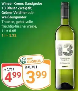Globus Winzer Krems Sandgrube 13 Blauer Zweigelt, Grüner Veltliner oder Weißburgunder Angebot