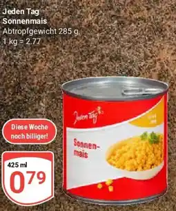 Globus Jeden Tag Sonnenmais Angebot