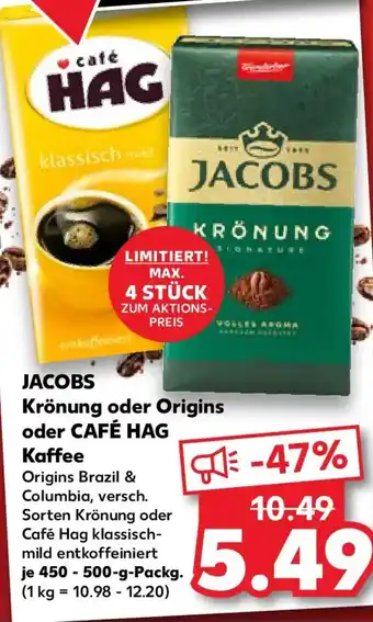 Kaufland JACOBS Krönung oder Origins oder CAFÉ HAG Kaffee Angebot