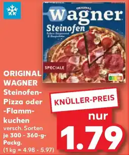 Kaufland ORIGINAL WAGNER Steinofen- Pizza oder -Flammkuchen Angebot