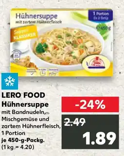 Kaufland LERO FOOD Hühnersuppe Angebot