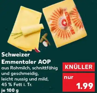 Kaufland Schweizer Emmentaler AOP Angebot