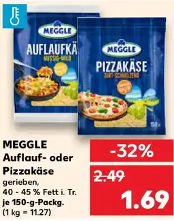 Kaufland MEGGLE Auflauf- oder Pizzakäse Angebot