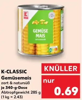 Kaufland K-CLASSIC Gemüsemais Angebot