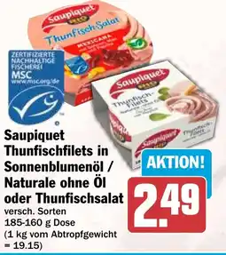 HIT Saupiquet Thunfischfilets in Sonnenblumenöl / Naturale ohne Öl oder Thunfischsalat Angebot