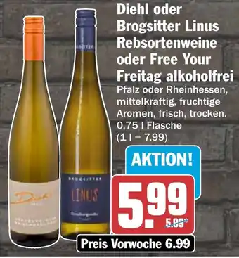 HIT Diehl oder Brogsitter Linus Rebsortenweine oder Free Your Freitag alkoholfrei Angebot