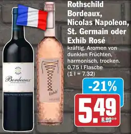 HIT Rothschild Bordeaux, Nicolas Napoleon, St. Germain oder Exhib Rosé Angebot