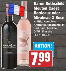 HIT Baron Rothschild Mouton Cadet Bordeaux oder Mirabeau X Rosé Angebot