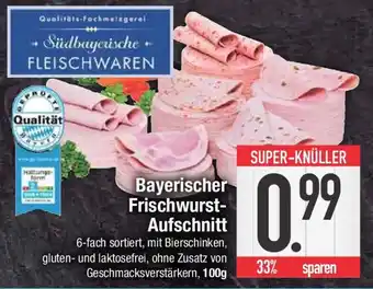 E-Center Bayerischer Frischwurst Aufschnitt Angebot