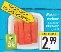 E-Center Wassermelone Angebot