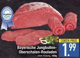 E-Center Bayerische Jungbullen Oberschalen-Rouladen Angebot