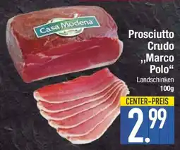 E-Center Prosciutto Crudo Marco Polo Angebot