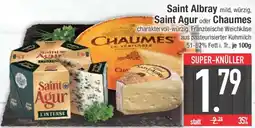 E-Center Saint Albray, Saint Agur oder Chaumes Angebot