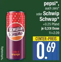 E-Center pepsi, oder Schwip Schwap Angebot