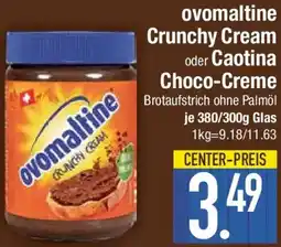 E-Center ovomaltine Crunchy Cream oder Caotina Choco-Creme Angebot