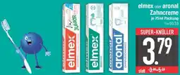 E-Center elmex oder aronal Zahncreme Angebot