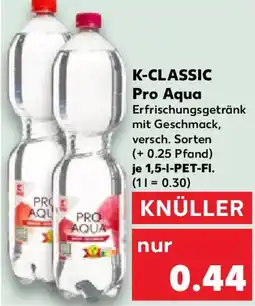 Kaufland K-CLASSIC Pro Aqua Angebot