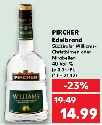 Kaufland PIRCHER Edelbrand Angebot